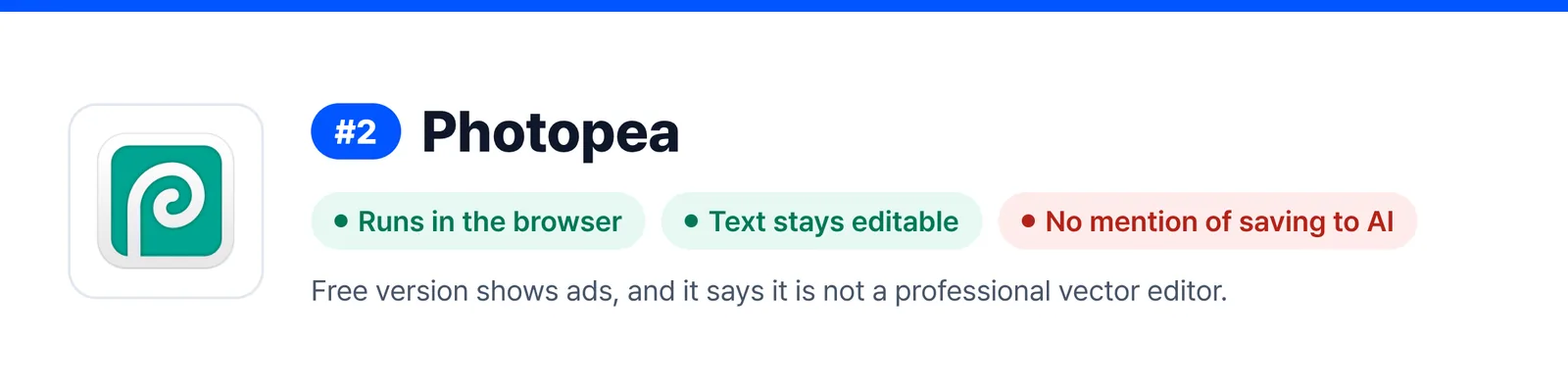 Banner for Photopea, ranked 2, summing up its strengths and weak spots (Runs in the browser, Text stays editable, No mention of saving to AI), to help you judge whether it suits a quick fix to a AI file you received.